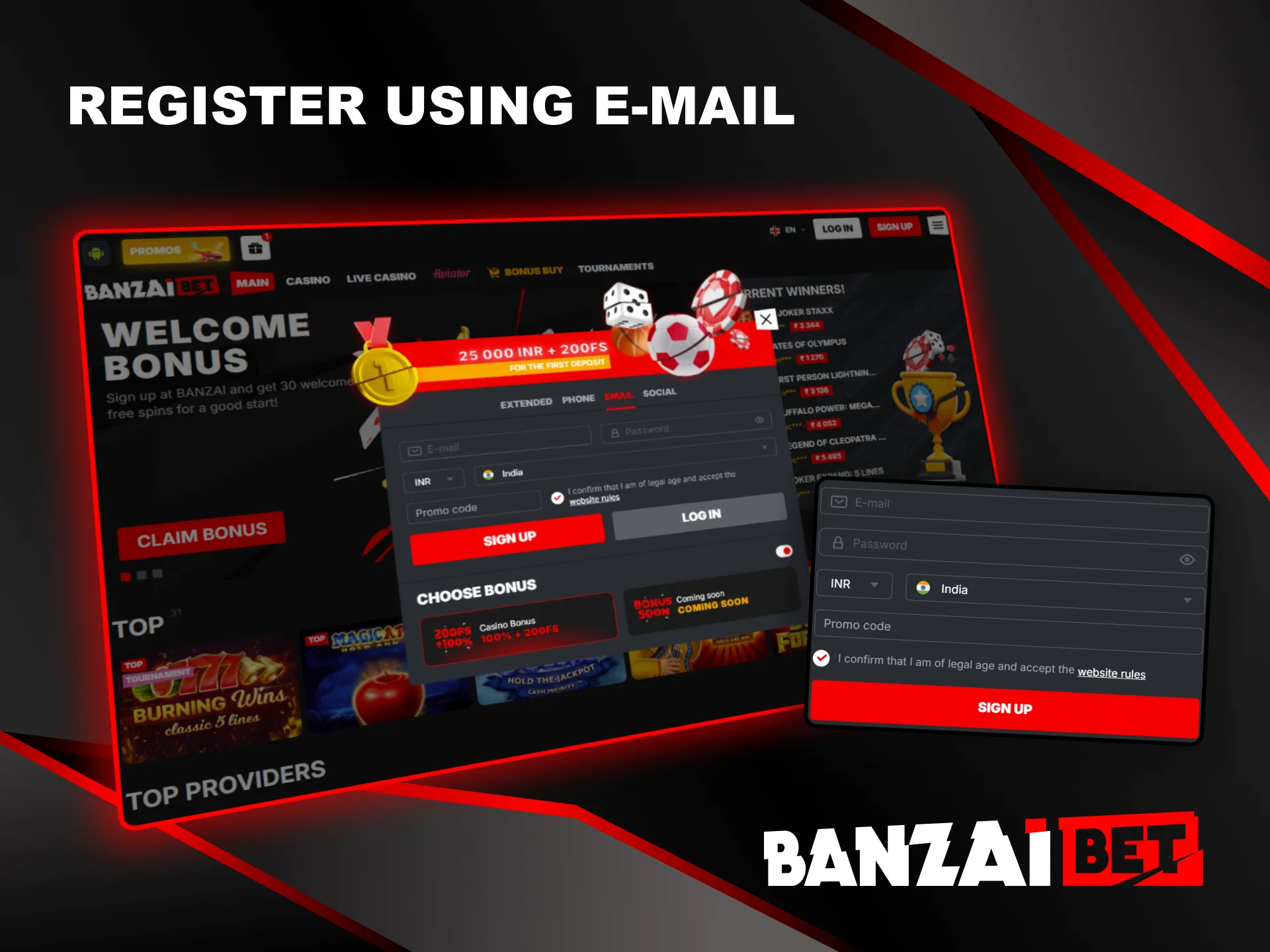 Sign up for Banzai Bet with your email address.