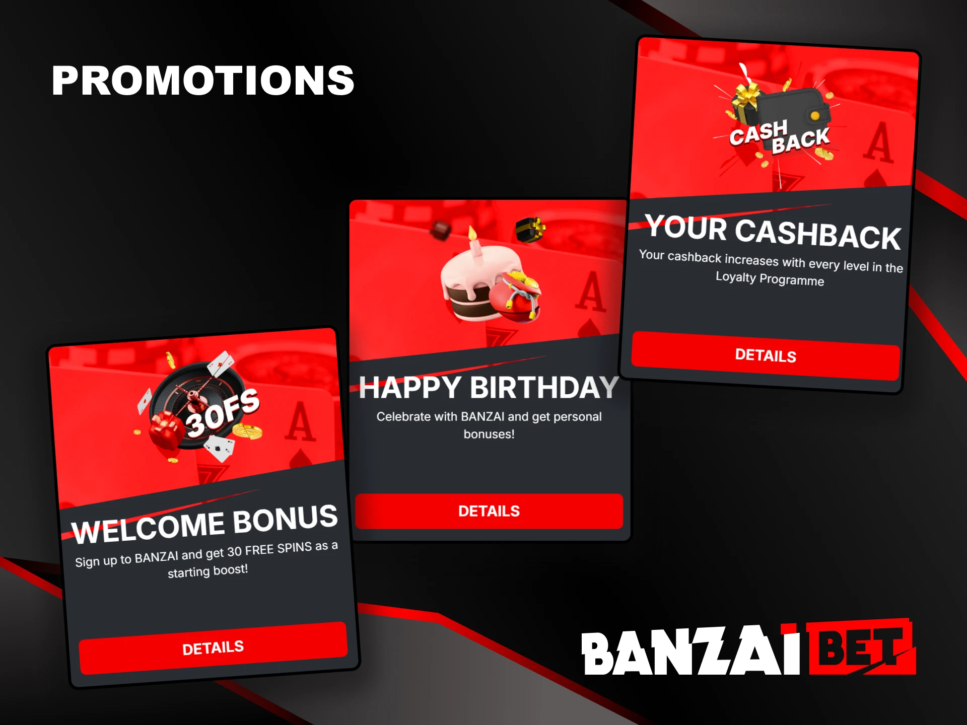 Banzai Bet’s bonuses aim to maintain the spirit of enjoyment.